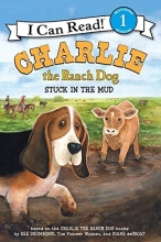 Cover art for Charlie the Ranch Dog: Stuck in the Mud (I Can Read Level 1)