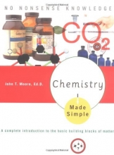 Cover art for Chemistry Made Simple: A Complete Introduction to the Basic Building Blocks of Matter