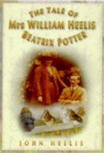 Cover art for The Tale of Mrs. William Heelis-Beatrix Potter, rev