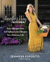 Cover art for Jennifer's Way Kitchen: Easy Allergen-Free, Anti-Inflammatory Recipes for a Delicious Life