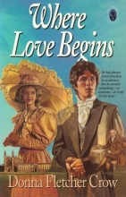 Cover art for Where Love Begins (The Cambridge Chronicles, Book 3)