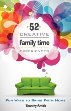 Cover art for 52 Creative Family Time Experiences