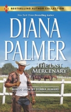 Cover art for The Last Mercenary: Her Lone Cowboy (Harlequin Bestselling Author Collection)