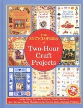 Cover art for The Encyclopedia of Two-Hour Craft Projects