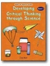 Cover art for Developing Critical Thinking Through Science: Book 1