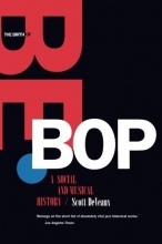 Cover art for The Birth of Bebop: A Social and Musical History