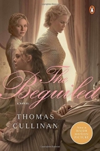 Cover art for The Beguiled: A Novel (Movie Tie-In)