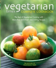 Cover art for Vegetarian Times Complete Cookbook (Second Edition)