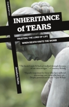 Cover art for Inheritance of Tears: Trusting the Lord of Life When Death Visits the Womb