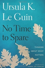 Cover art for No Time to Spare: Thinking About What Matters