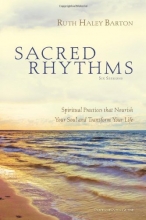 Cover art for Sacred Rhythms Participant's Guide: Spiritual Practices that Nourish Your Soul and Transform Your Life