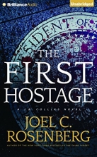 Cover art for The First Hostage (J. B. Collins)