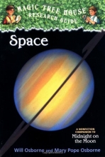 Cover art for Space: A Nonfiction Companion to Midnight on the Moon (Magic Tree House Research Guide, No. 6)