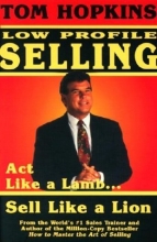 Cover art for Tom Hopkins' Low Profile Selling