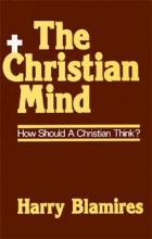 Cover art for Christian Mind: How Should a Christian Think?