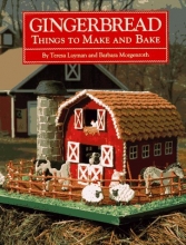 Cover art for Gingerbread: Things to Make and Bake