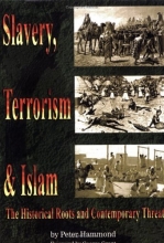 Cover art for Slavery, Terrorism & Islam: The Historical Roots and Contemporary Threat
