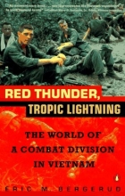 Cover art for Red Thunder Tropic Lightning: The World of a Combat Division in Vietnam