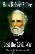 Cover art for How Robert E. Lee Lost the Civil War