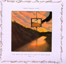 Cover art for More Great Dirt: The Best Of The Nitty Gritty Dirt Band Vol.2
