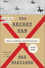 Cover art for The Secret War: Spies, Ciphers, and Guerrillas, 1939-1945