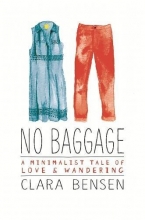 Cover art for No Baggage: A Minimalist Tale of Love and Wandering