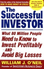 Cover art for The Successful Investor: What 80 Million People Need to Know to Invest Profitably and Avoid Big Losses