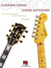 Cover art for Alternate Tuning Chord Dictionary: A Complete Reference to Over 7,000 Chords (Guitar Educational)