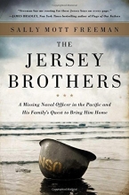 Cover art for The Jersey Brothers: A Missing Naval Officer in the Pacific and His Family's Quest to Bring Him Home