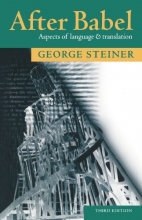 Cover art for After Babel: Aspects of Language and Translation