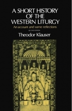 Cover art for A Short History of the Western Liturgy