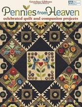Cover art for Pennies from Heaven: Celebrated Quilt and Companion Projects