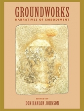 Cover art for Groundworks: Narratives of Embodiment