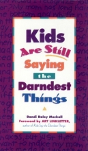 Cover art for Kids are Still Saying the Darndest Things