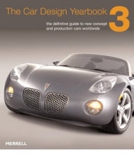 Cover art for The Car Design Yearbook 3: The Definitive Annual Guide to All New Concept and Production Cars Worldwide