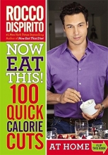 Cover art for Now Eat This! 100 Quick Calorie Cuts at Home / On-the-Go