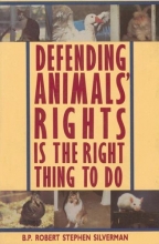 Cover art for Defending Animals' Rights is the Right Thing to Do