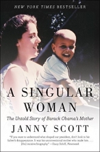 Cover art for A Singular Woman: The Untold Story of Barack Obama's Mother