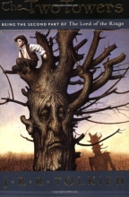 Cover art for The Two Towers: Being the Second Part of The Lord of the Rings