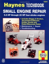 Cover art for Small Engine Repair: 5.5 HP Thru 20 HP Four Stroke Engines (Haynes TECHBOOK)