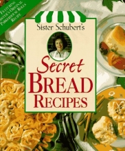 Cover art for Sister Schubert's Secret Bread Recipes