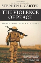 Cover art for The Violence of Peace: America's Wars in the Age of Obama