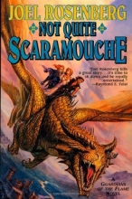 Cover art for Not Quite Scaramouche: A Guardians of the Flame Novel