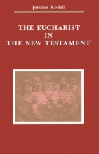 Cover art for The Eucharist in New Testament (Zaccheus Studies New Testament)