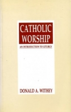 Cover art for Catholic Worship: An Introduction to Liturgy