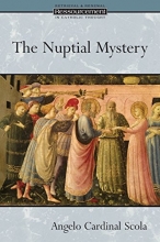 Cover art for The Nuptial Mystery (Ressourcement: Retrieval and Renewal in Catholic Thought)