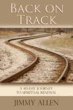 Cover art for Back on Track: A 40-Day Journey to Spiritual Renewal