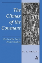 Cover art for Climax of the Covenant: Christ And The Law In Pauline Theology