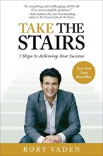 Cover art for Take the Stairs: 7 Steps to Achieving True Success