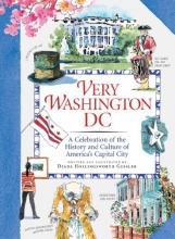 Cover art for Very Washington DC: A Celebration of the History and Culture of America's Capital City